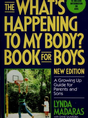 The what's happening to my body? book for boys