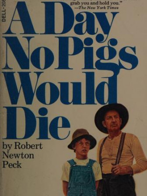 A Day No Pigs Would Die