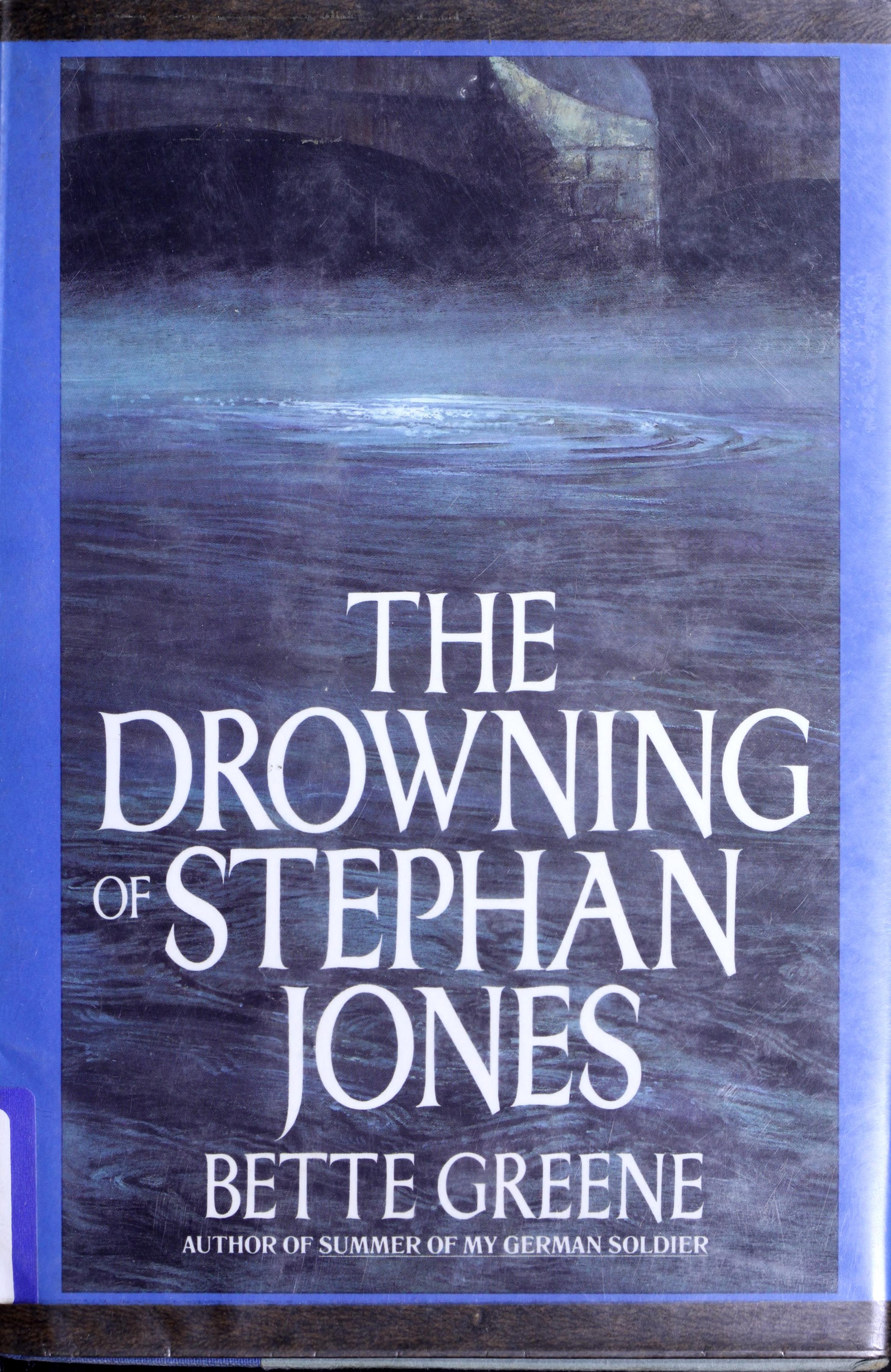 The Drowning of Stephan Jones