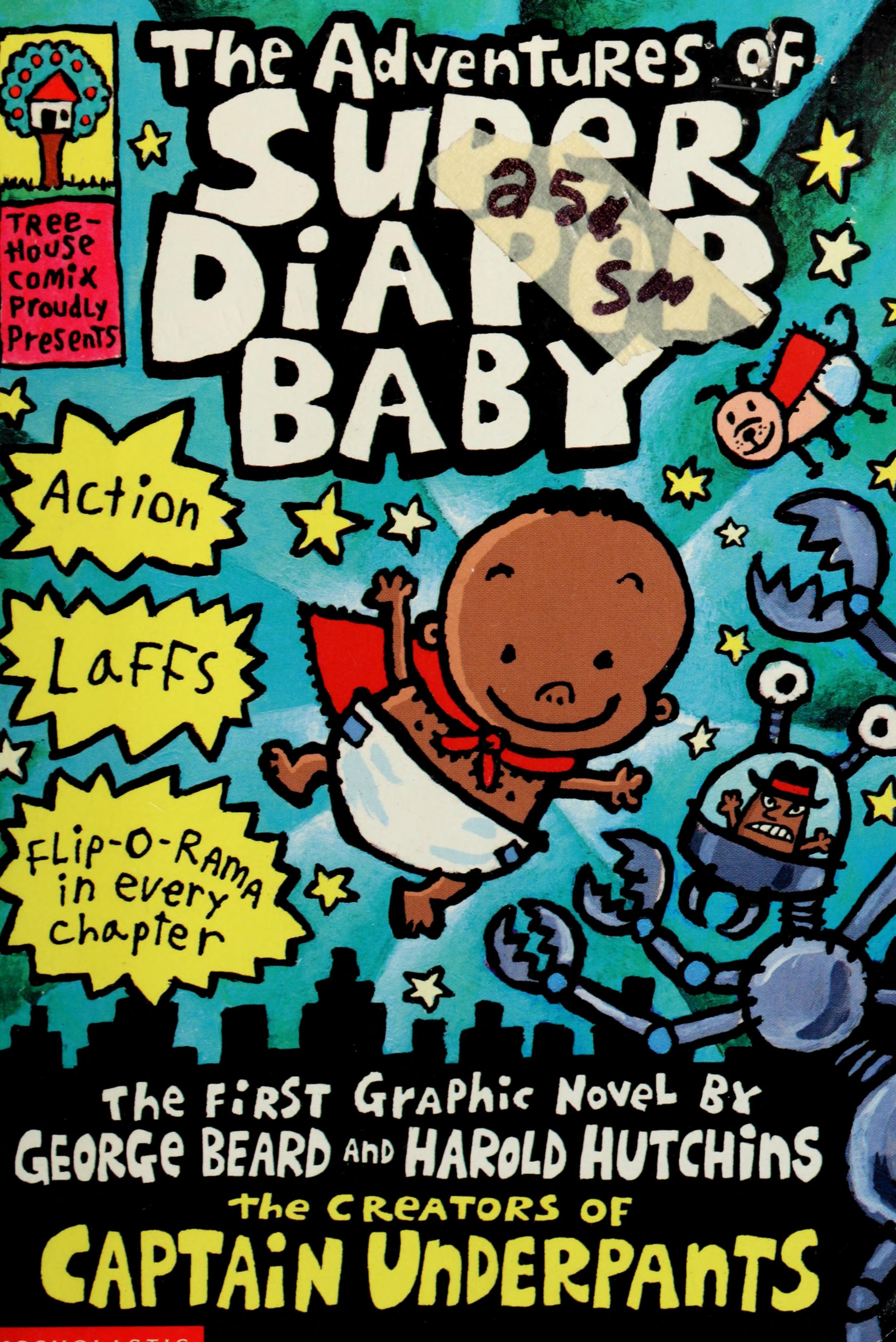 The Adventures of Super Diaper Baby!